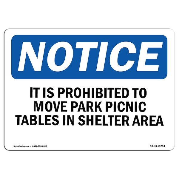 Safety Sign, OSHA Notice, 18" Height, It Is Prohibited To Move Park Picnic Tables Sign, Landscape